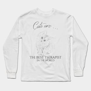 Cats are the best therapist in the world Long Sleeve T-Shirt